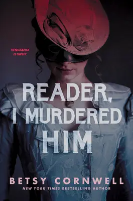 Olvasó, megöltem őt - Reader, I Murdered Him