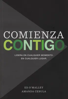 Comienza Contigo: Lidera En Cualquier Momento. En Cualquier Lugar.