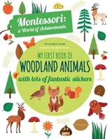 Az én első könyvem az erdei állatokról - Montessori tevékenységkönyv - My First Book of Woodland Animals - Montessori Activity Book