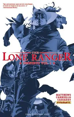 A Lone Ranger Omnibusz 1. kötet - The Lone Ranger Omnibus Volume 1