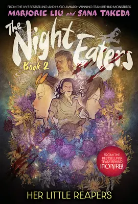 Az Éjszakai falók: (Az éjfalók könyv #2) - The Night Eaters: Her Little Reapers (the Night Eaters Book #2)