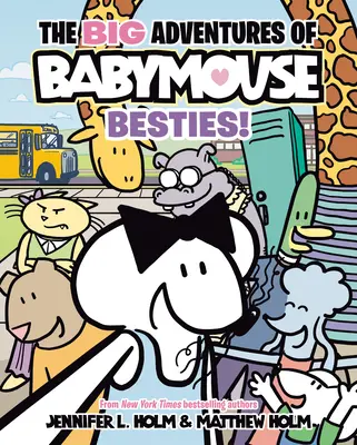 Babymouse nagy kalandjai: Besties! (2. könyv): (A Graphic Novel) - The Big Adventures of Babymouse: Besties! (Book 2): (A Graphic Novel)