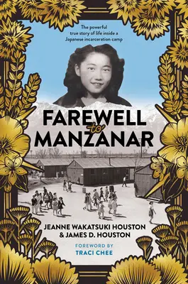 Búcsú Manzanartól 50. évfordulós kiadás - Farewell to Manzanar 50th Anniversary Edition