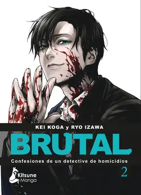 Brutal! Confesiones de Un Detective de Homicidios 2