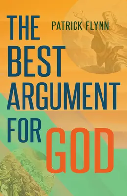 A legjobb érv Isten mellett - The Best Argument for God