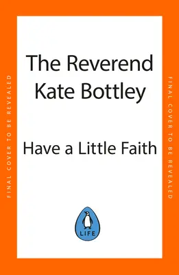 Legyen egy kis hited! Életleckék a szerelemről, a halálról és arról, hogy a lasagne mindig segít - Have a Little Faith: Life Lessons on Love, Death and How Lasagne Always Helps