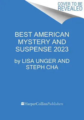 A legjobb amerikai krimik és feszültségkeltő regények 2023 - The Best American Mystery and Suspense 2023