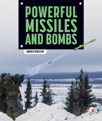 Nagy teljesítményű rakéták és bombák - Powerful Missiles and Bombs