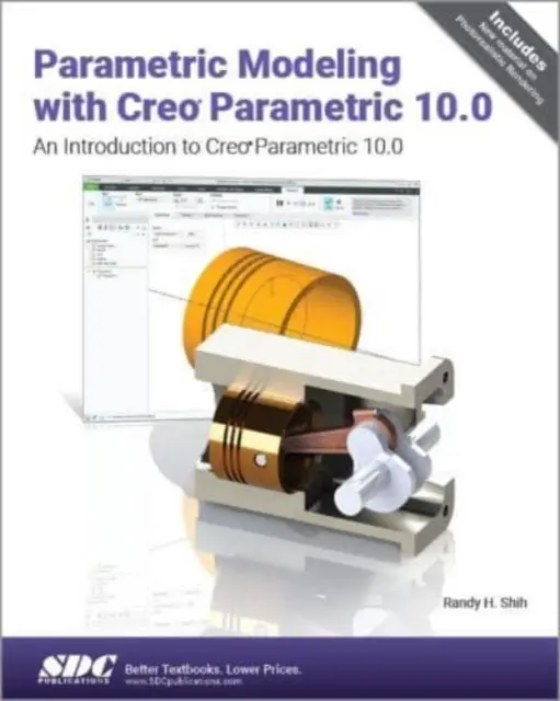 Parametrikus modellezés a Creo Parametric 10.0-val - Bevezetés a Creo Parametric 10.0-ba - Parametric Modeling with Creo Parametric 10.0 - An Introduction to Creo Parametric 10.0