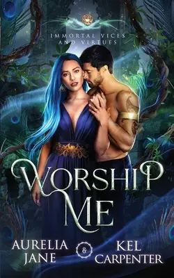 Worship Me: A Rejected Mate Vampire Shifter Romance (Visszautasított társ - Vámpírváltó románc) - Worship Me: A Rejected Mate Vampire Shifter Romance