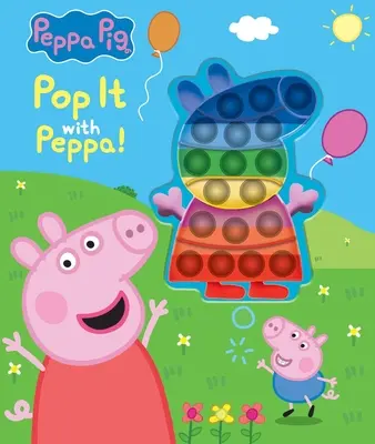 Peppa Malac: Pop It with Peppa!!! Pop It: Könyv a Pop It-tel - Peppa Pig: Pop It with Peppa!: Book with Pop It