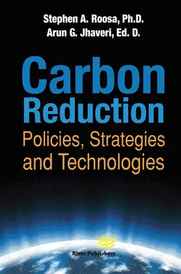 Carbon Reduction: Politikák, stratégiák és technológiák - Carbon Reduction: Policies, Strategies and Technologies