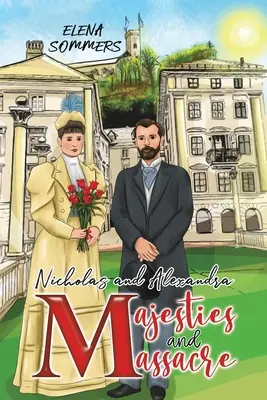 Miklós és Alexandra felségek és mészárlás - Nicholas and Alexandra Majesties and Massacre