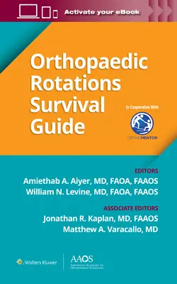 Ortopédiai rotációs túlélési útmutató - Orthopaedic Rotations Survival Guide