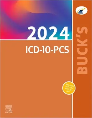 Buck 2024 ICD-10-PC-k - Buck's 2024 ICD-10-PCs