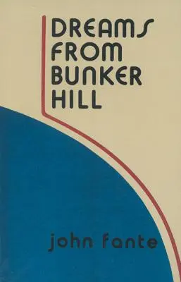 Álmok Bunker Hillről - Dreams from Bunker Hill