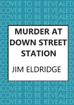 Gyilkosság a Down Street állomáson - Murder at Down Street Station