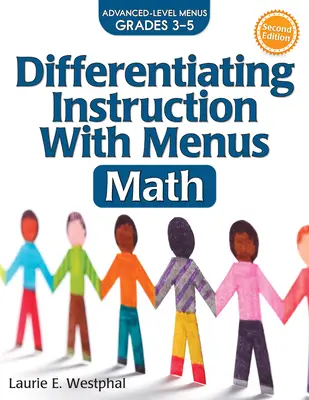 Differenciáló oktatás menükkel: Matematika (3-5. osztály) - Differentiating Instruction with Menus: Math (Grades 3-5)