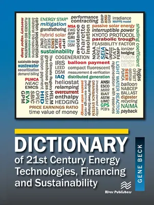 A 21. századi energetikai technológiák, finanszírozás és fenntarthatóság szótára - Dictionary of 21st Century Energy Technologies, Financing & Sustainability