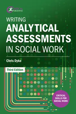 Elemző értékelések írása a szociális munkában - Writing Analytical Assessments in Social Work