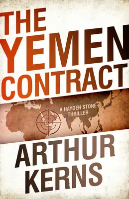 A jemeni szerződés: Egy Hayden Stone-triller - The Yemen Contract: A Hayden Stone Thriller