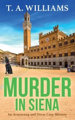 Gyilkosság Sienában - Murder in Siena