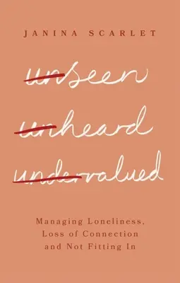 Unseen, Unheard, Undervalued: A magány, a kapcsolatvesztés és a be nem illeszkedés kezelése - Unseen, Unheard, Undervalued: Managing Loneliness, Loss of Connection and Not Fitting in