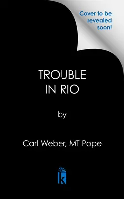 Baj van Rióban: A Family Business Novel - Trouble in Rio: A Family Business Novel