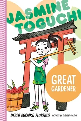 Jasmine Toguchi, nagyszerű kertész - Jasmine Toguchi, Great Gardener