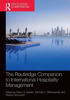 The Routledge Companion to International Hospitality Management (A nemzetközi vendéglátás-menedzsment útikönyve) - The Routledge Companion to International Hospitality Management