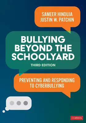 Bullying Beyond the Schoolyard: Az internetes zaklatás megelőzése és az arra való reagálás - Bullying Beyond the Schoolyard: Preventing and Responding to Cyberbullying