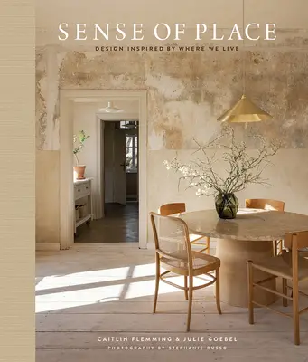 A hely érzete: A lakóhelyünk által inspirált design - Sense of Place: Design Inspired by Where We Live