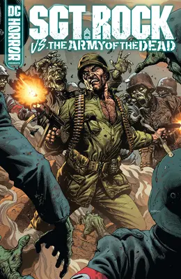 DC Horror Presents: Rock őrmester vs. a halottak serege - DC Horror Presents: Sgt. Rock vs. the Army of the Dead