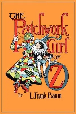 Az Óz, a foltvarró lány - The Patchwork Girl of Oz