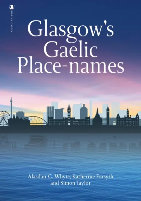 Glasgow gael helynevei - Glasgow's Gaelic Place-names