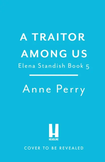 Áruló köztünk (Elena Standish 5. könyv) - Elena Standish thriller 5. rész - Traitor Among Us (Elena Standish Book 5) - Elena Standish thriller 5