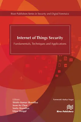 A tárgyak internetének biztonsága: Alapelvek, technikák és alkalmazások - Internet of Things Security: Fundamentals, Techniques and Applications