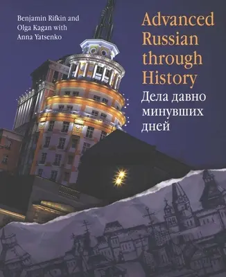 Haladó orosz nyelv a történelemben - Advanced Russian Through History