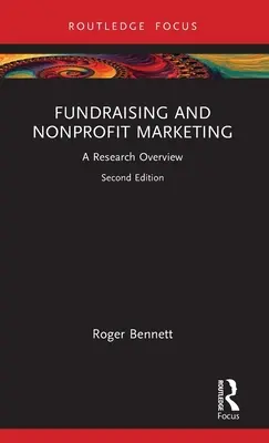 Adománygyűjtés és nonprofit marketing: A Research Overview (Kutatási áttekintés) - Fundraising and Nonprofit Marketing: A Research Overview