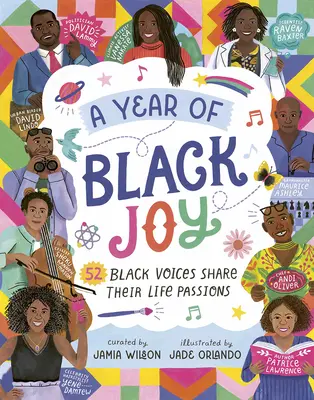 A fekete öröm éve: 52 fekete hang osztja meg életének szenvedélyeit - A Year of Black Joy: 52 Black Voices Share Their Life Passions