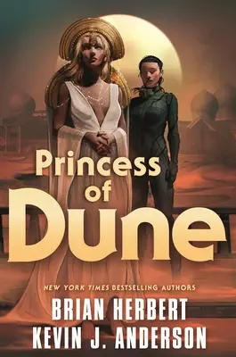 A dűne hercegnője - Princess of Dune