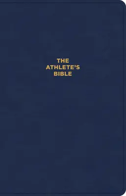 The CSB Athlete's Bible, Navy Leathertouch: Devotional Bible for Athletes