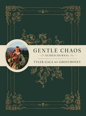 Gentle Chaos Guided Journal