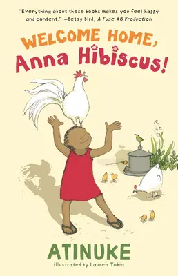 Isten hozott itthon, Anna Hibiszkusz! - Welcome Home, Anna Hibiscus!