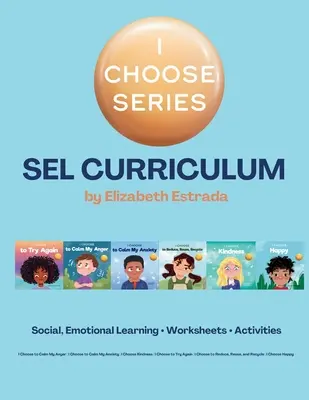 Én választom a tananyagot: Szociális, érzelmi tanulási tananyagcsomag a következő témakörökhöz: I Choose to Try Again, I Choose to Calm My Anger, and more - I Choose Curriculum: Social, Emotional Learning Lesson Plans Bundle for I Choose to Try Again, I Choose to Calm My Anger, and more