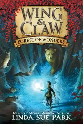 Szárny és karom #1: Csodák erdeje - Wing & Claw #1: Forest of Wonders