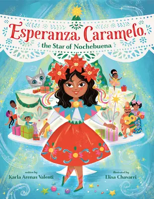 Esperanza Caramelo, a Nochebuena csillaga - Esperanza Caramelo, the Star of Nochebuena