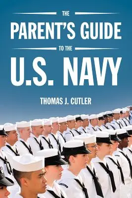 Szülői útmutató az amerikai haditengerészethez - The Parent's Guide to the U.S. Navy