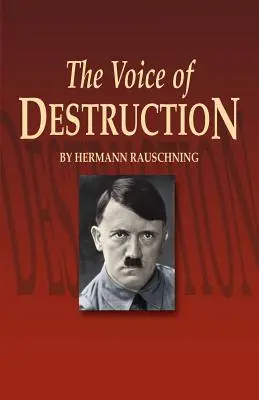 A pusztítás hangja - The Voice of Destruction