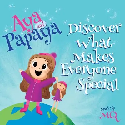 AYA és PAPAYA felfedezik, mi tesz mindenkit különlegessé - AYA and PAPAYA Discover What Makes Everyone Special